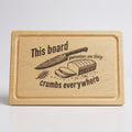 Laser engraved wooden cutting board - This board guarantees crumbs everywhere