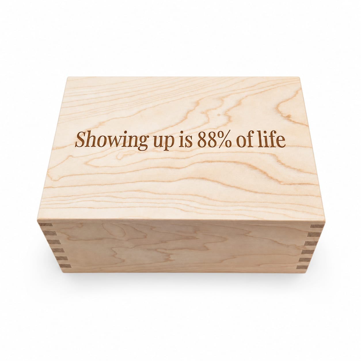 Handcrafted wooden box with laser engraved text showing up is 88% of life
